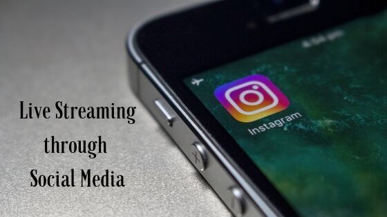Why Live Steaming in Social Media is Popular Nowadays?