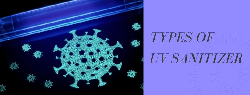 Different Types of UV Sanitizers